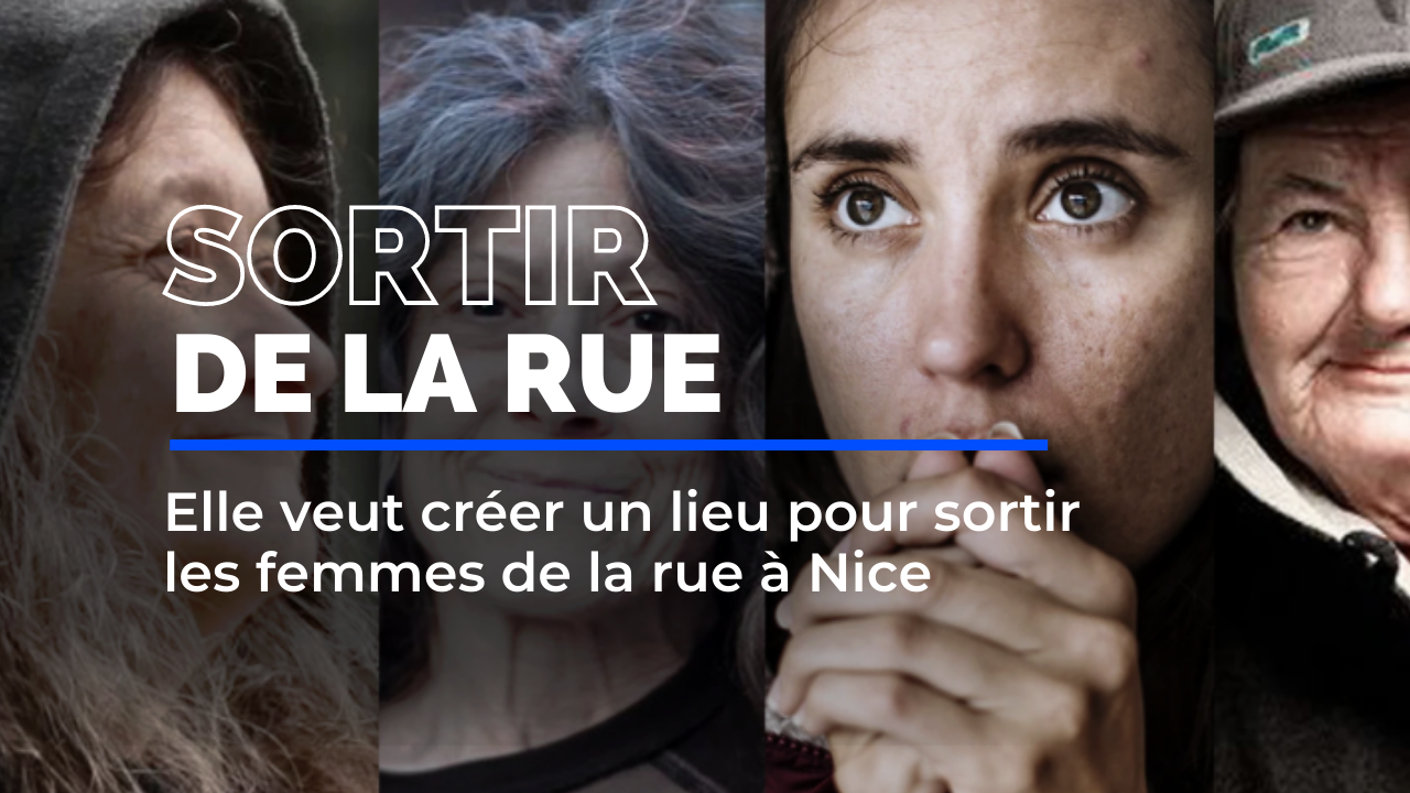 A Nice, deux associations veulent construire un accueil pour les femmes SDF et ont besoin de votre aide