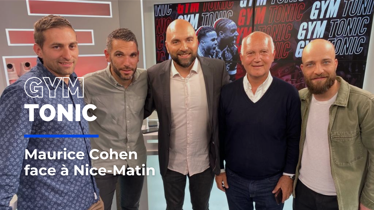 Chant insultant, l'OGC Nice toujours dans la course à l'Europe... Gym Tonic reçoit Maurice Cohen