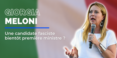 Giorgia Meloni, une fasciste à la tête de l'Italie?