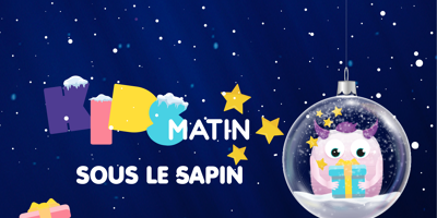 Et si Kids-Matin s'invitait sous votre sapin?