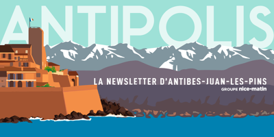 Inscrivez-vous à ''Antipolis'', la toute nouvelle newsletter d'Antibes et ses communes voisines