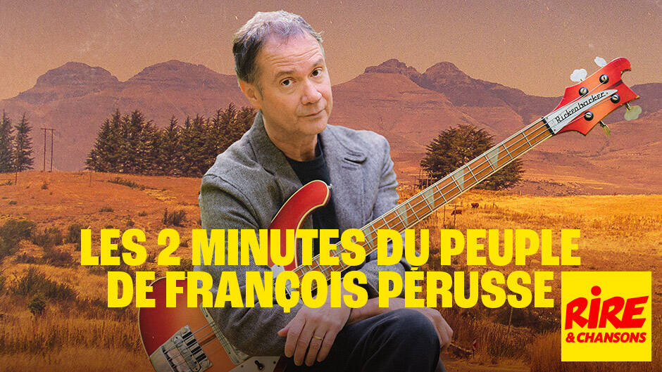 François Pérusse de retour sur Rire et chansons avec "Les 2 minutes du peuple"