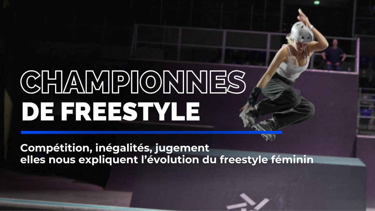 Roller Freestyle: "Le fait que je sois une fille qui fasse un sport de garçon, je ressentais énormément de jugement"